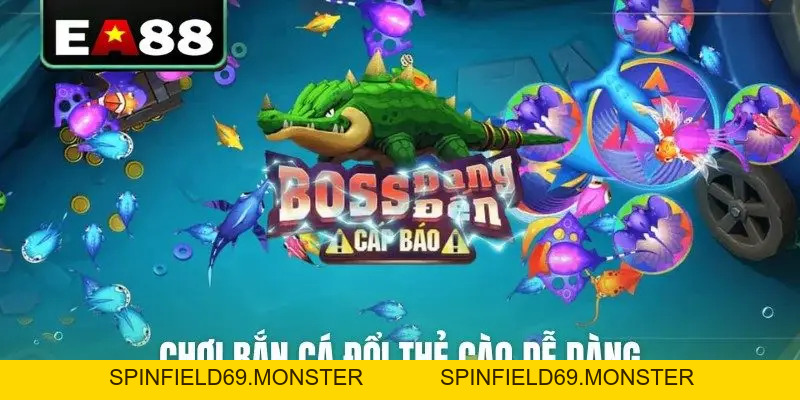 3+ Game Bắn Cá Thẻ Cào Hot Nhất - Tham Gia Nhận Jackpot - SPINFIELD69.MONSTER