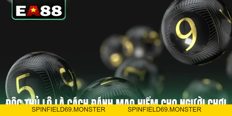Bật Mí Cách Chơi Bạch Thủ Lô Bách Phát Bách Trúng Ít Ai Biết - SPINFIELD69.MONSTER