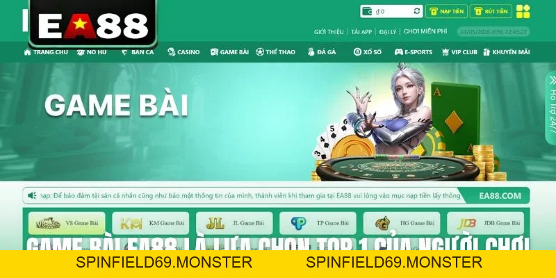 Game Bài EA88 Sở Hữu Kho Trò Chơi Đổi Thưởng Cực Hot - SPINFIELD69.MONSTER