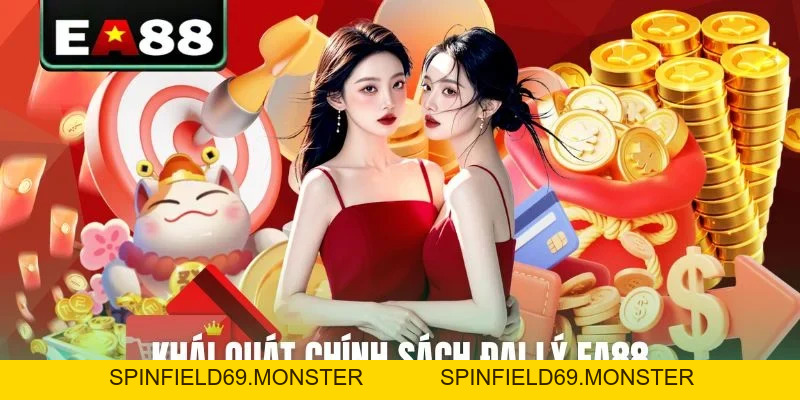 Đại Lý EA88 - Cơ Hội Hợp Tác Nhận Hoa Hồng Khủng Đến 60% - SPINFIELD69.MONSTER